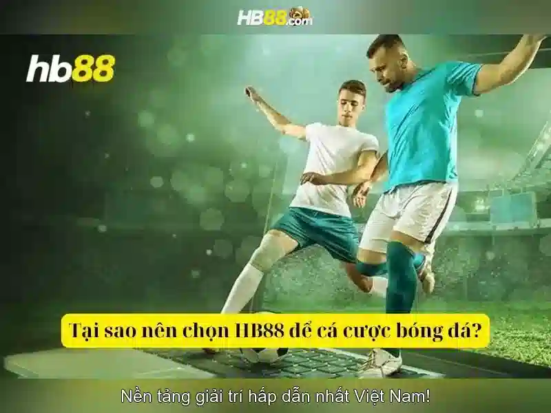 HB88: Giới thiệu nền tảng cá cược trực tuyến và casino online