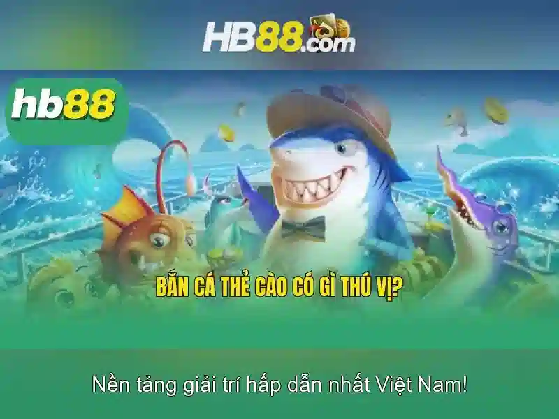 HB88: Nền tảng trò chơi trực tuyến và những điều cần biết