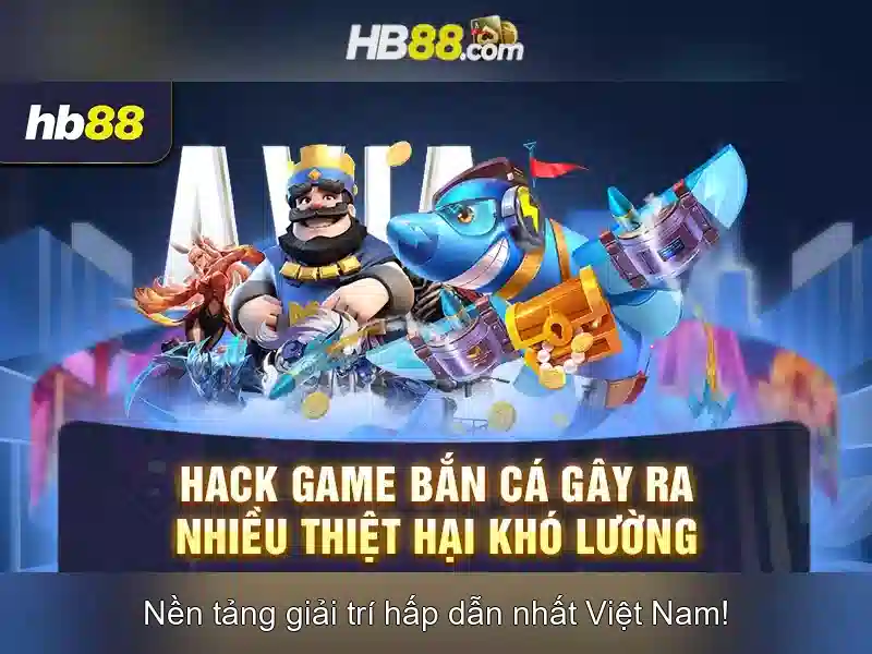 HB88: Nền tảng giải trí trực tuyến an toàn và tiện lợi